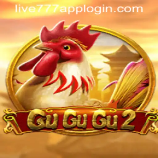 GuGuGu2: A Deep Dive into the Game and the LIVE777 APP LOGIN Experience