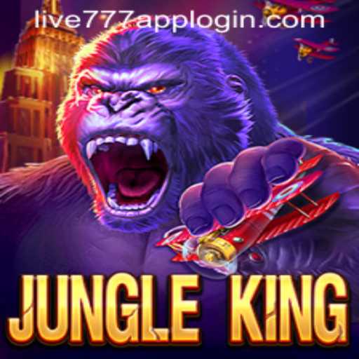 Exploring the Thrilling World of JungleKing: Your Ultimate Guide to LIVE777 APP LOGIN