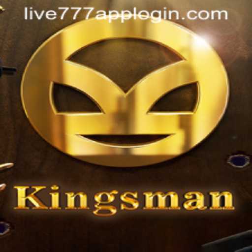 Explore the Thrilling World of Kingsman Game on LIVE777 APP LOGIN