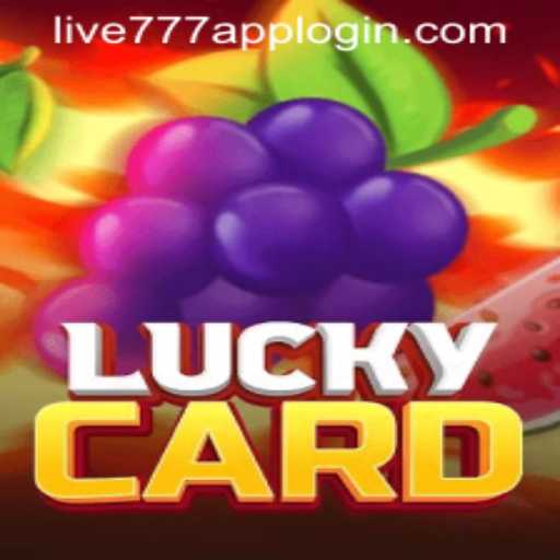 Unlocking the Excitement of LuckyCard on LIVE777 APP LOGIN