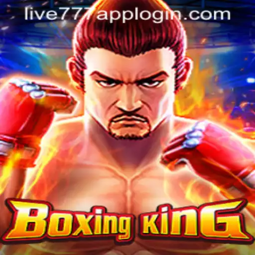 BoxingKing: A Deep Dive into the Game with LIVE777 APP LOGIN