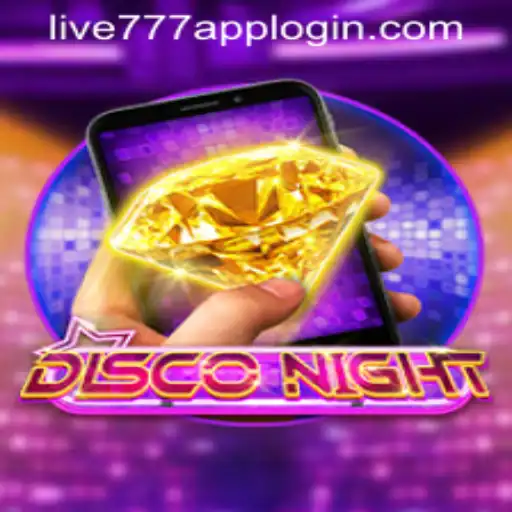 Exploring the Thrilling World of DiscoNightM with LIVE777 APP LOGIN