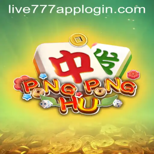Exploring the Exciting World of PONGPONGHU and the Popularity of LIVE777 APP LOGIN