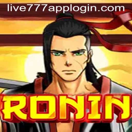Exploring the World of Ronin: An Introduction to the Game and LIVE777 APP LOGIN